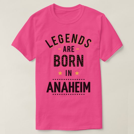 De legendes zijn geboren in Anaheim T-shirt (Design voorkant)