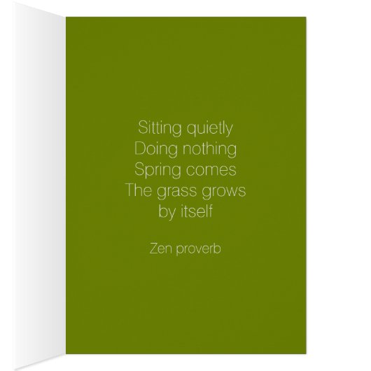 De lente komt van zichzelf CC0843 Zen proverb (Binnen (Rechts))