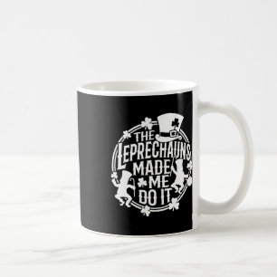 De Leprechaun Liet Me Het Doen St. Patrick's Dag I Koffiemok