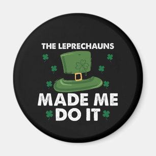 De Leprechauns Hebben Me Dat Laten Doen St. Patric Magneet