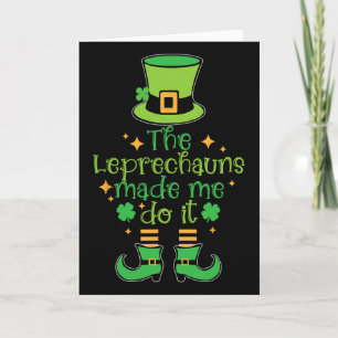 De Leprechauns Hebben Me Dingen Laten Doen Funny S Kaart