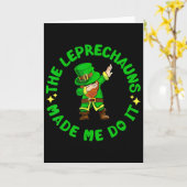 De Leprechauns Hebben Me Dingen Laten Doen Funny S Kaart (Gele Bloem)