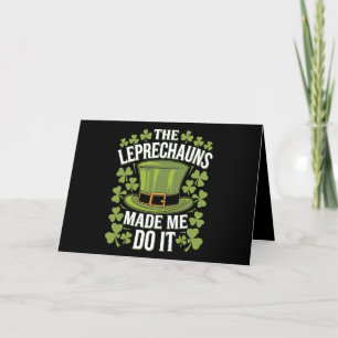 De Leprechauns Hebben Me Dingen Laten Doen St. Pat Bedankkaart