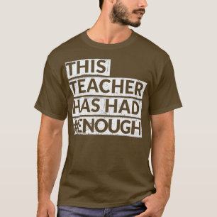 De leraar heeft genoeg anti-pistool Sinaasappel T-shirt