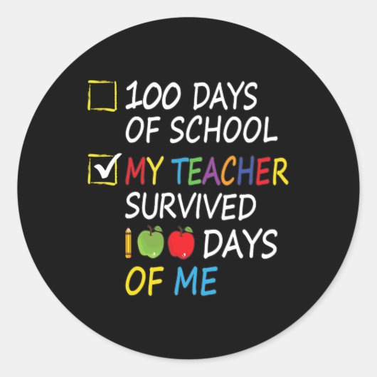 De leraar overleefde 100 dagen van mij leuke schoo ronde sticker (Voorkant)