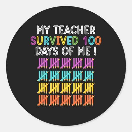 De leraar overleefde 100 dagen van mij leuke schoo ronde sticker (Voorkant)