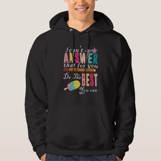 De leraar van de Dag van de test kan niet dat voor Hoodie (Voorkant)