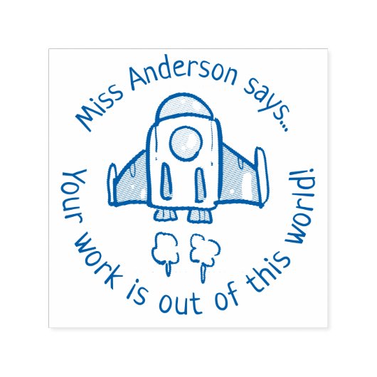 De leraar zegt uit deze wereld aangepaste Rocket Zelfinktende Stempel (Design)