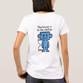 De les is in het einde - Vrouwen T-shirt