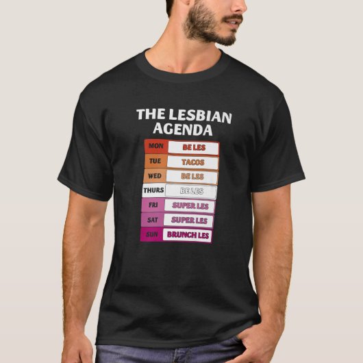 De Lesbische Weekly Agenda Grappige LGBTQ Lesbisch T-shirt (Voorkant)