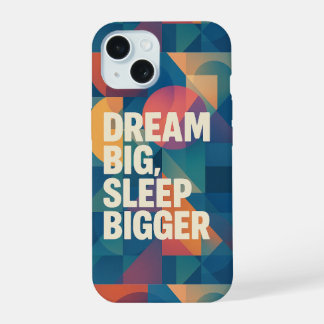 De Leus van de Dromer iPhone 15 Case