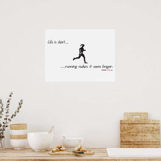 De levensduur is kort. poster (Keuken)