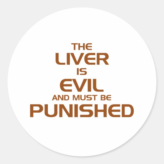 De lever is slecht ronde sticker (Voorkant)
