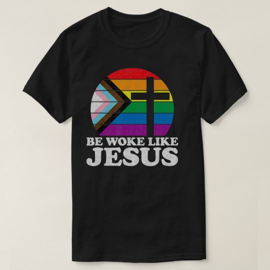 De liberaal-democraat Word Woke net als Jezus Chri T-shirt (Design voorkant)