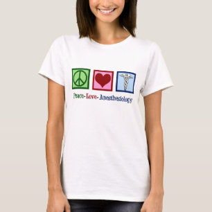 De Liefde Anesthesiology van de vrede T-shirt