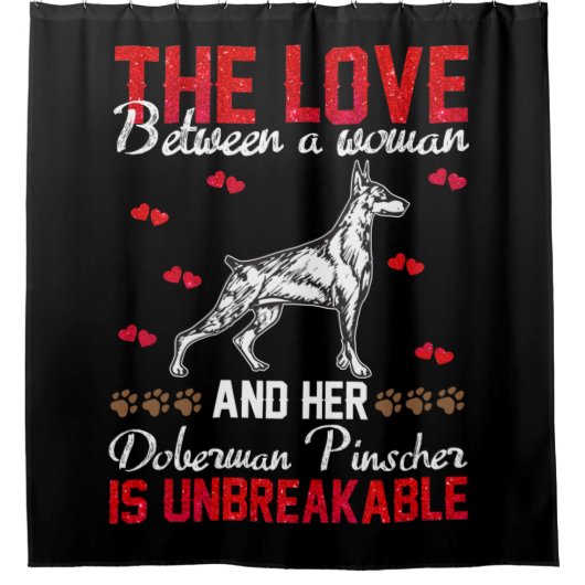 De liefde is onbreekbaar voor Doberman Pinscher Douchegordijn (Voorkant)