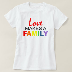 DE LIEFDE MAAKT EEN FAMILIE T-SHIRT