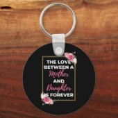 De liefde tussen moeder en dochter is altijd sleutelhanger (Voorkant)