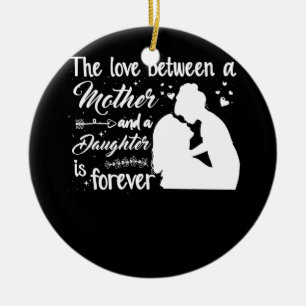 De liefde tussen moeder en dochter is voor altijd keramisch ornament
