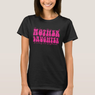 De liefde tussen moeder en dochter kent geen Di T-shirt