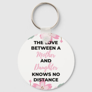 De liefde tussen moeder en dochter kent zwart sleutelhanger