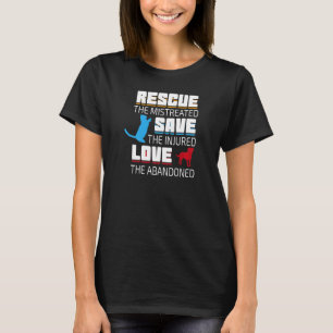 De liefde van de verlaten redder de gewonde reddin t-shirt