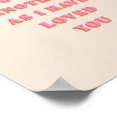 De liefde van Één andere John 13 Bijbelse Schrift  Poster (Hoek)