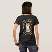 De liefde van een kat is verdiend, niet gegeven t-shirt (Achterkant volledig)