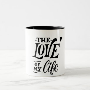 De Liefde van Mijn Leven – Romantisch Typografie O Tweekleurige Koffiemok