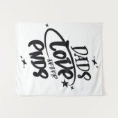 De liefde van papa eindigt nooit wandkleed (Voorkant (horizontaal))