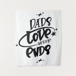 De liefde van papa eindigt nooit wandkleed