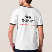 De liefdesbeweging: Ga O.F.F.! T-shirt (Achterkant)