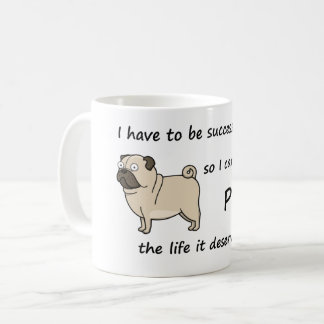 De Life Pug Deserves Koffiemok