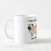 De Life Pug Deserves Koffiemok (Links)