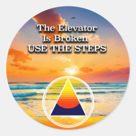 De Lift Is Kapot Herstelmotto Zonsopgang Ronde Sticker