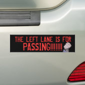 DE LINKERLANE IS VOOR, PASSEN!!!!!!! (met vuist!) Bumpersticker (Op auto)