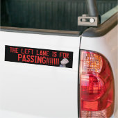 DE LINKERLANE IS VOOR, PASSEN!!!!!!! (met vuist!) Bumpersticker (Op Truck)