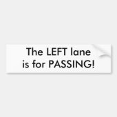 De LINKERPLAATS voor PASSING! Bumpersticker (Voorkant)