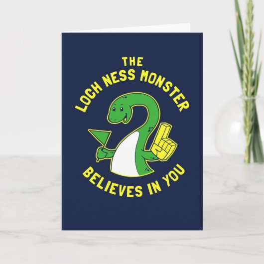De Loch Ness Monster gelooft in jou Kaart (Voorkant)