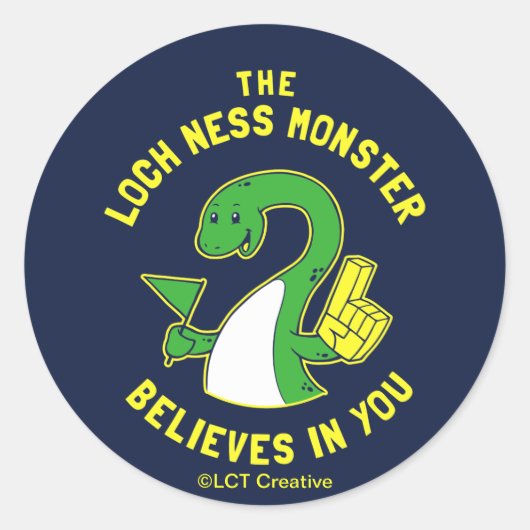 De Loch Ness Monster gelooft in jou Ronde Sticker (Voorkant)