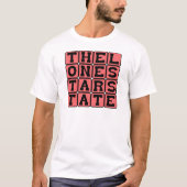 De Lone Star-staat, Texas bijnaam T-shirt (Voorkant)