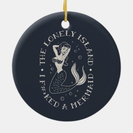 De Lonely Island Mermaid Keramisch Ornament (Achterkant)