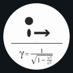 De Lorentz Factor Ronde Sticker<br><div class="desc">De factor van Lorentz is de naam van de factor waardoor tijd,  lengte,  en "relativistische massa"verandering voor een voorwerp terwijl dat voorwerp zich beweegt. Hoe sneller je door de ruimte beweegt. Hoe langzamer je door de tijd beweegt.</div>