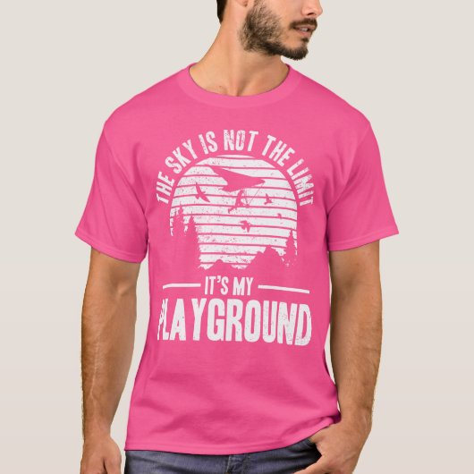 De Lucht Is Niet Het Plafond Het Is Mijn Speeltuin T-shirt (Voorkant)