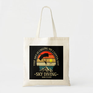 De lucht roept me ik moet gaan skydiven tote bag