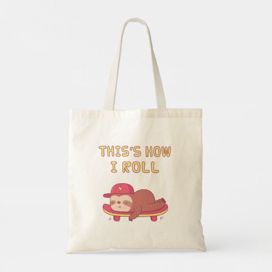 De luie Slote op Skateboard, dit is hoe ik Roll Tote Bag (Achterkant)