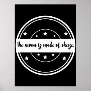 De Maan Is Van Kaas Grappige Citaat Ontwerp Poster