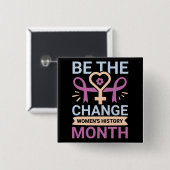 De maand van de veranderende vrouwengeschiedenis vierkante button 5,1 cm (Voorkant /achterkant)