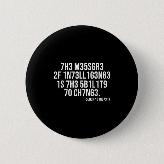 De Maatstaf Van Intelligentie Gecodeerde Motivatie Ronde Button 5,7 Cm (Voorkant)