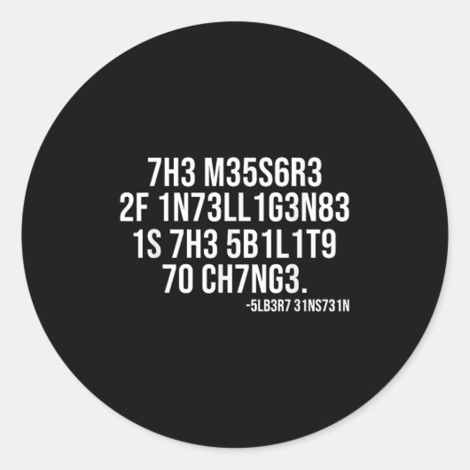 De Maatstaf Van Intelligentie Gecodeerde Motivatie Ronde Sticker (Voorkant)